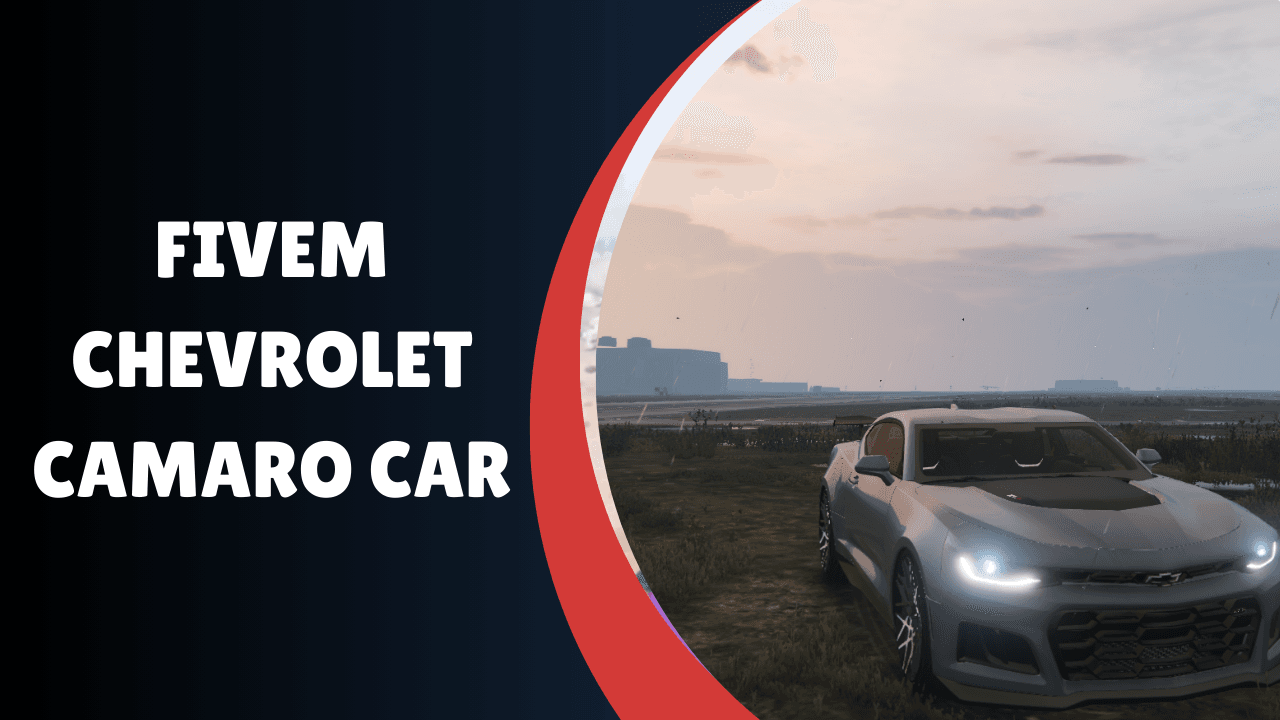 FiveM Chevrolet Camaro Car