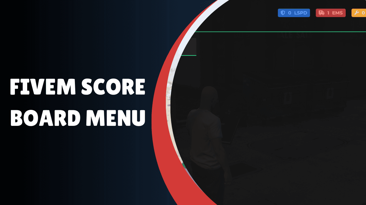 FiveM Score Board Menu