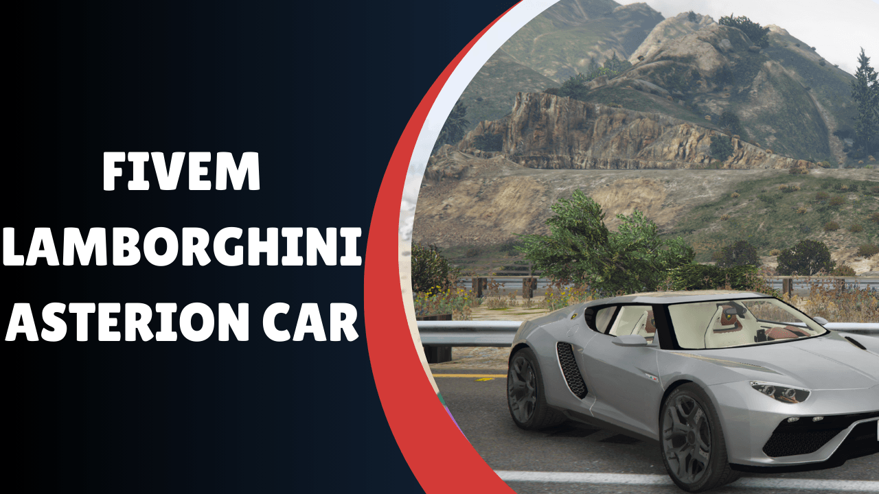 FiveM Lamborghini Asterion Car