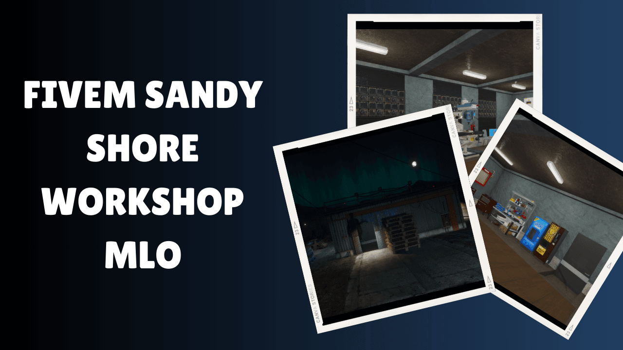 FiveM Sandy Shore Workshop MLO