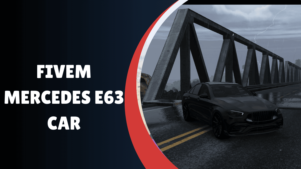FiveM Mercedes E63 Car