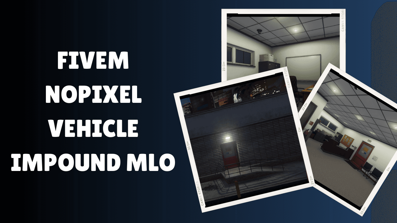 FiveM NoPixel Vehicle Impound MLO