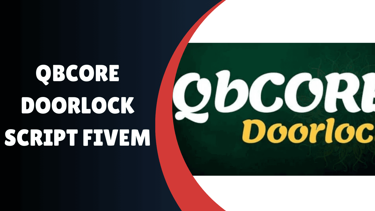 QBcore Doorlock Script FiveM