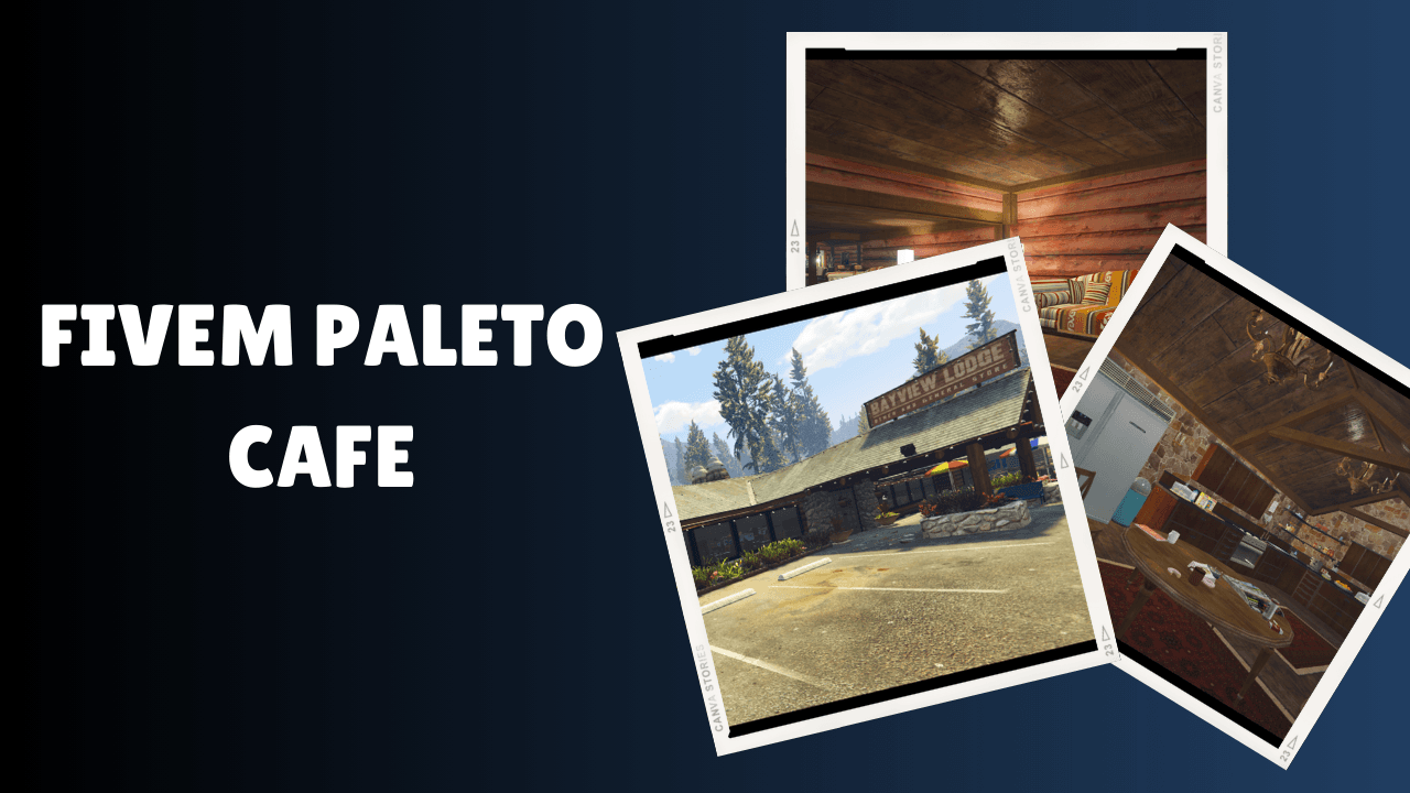 FiveM Paleto Cafe