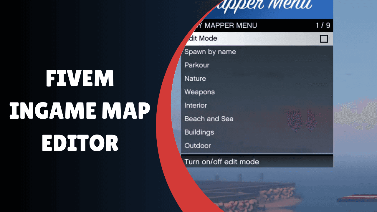 FiveM INGame Map Editor