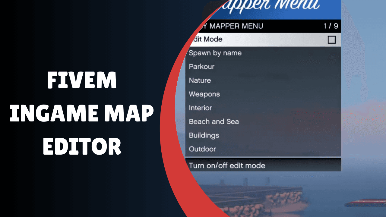 FiveM INGame Map Editor