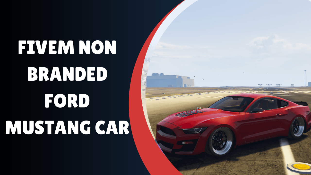 FiveM Non Branded Ford Mustang Car