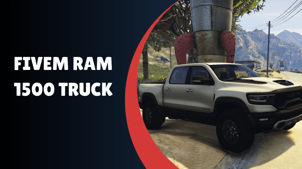 FiveM Ram 1500 Truck