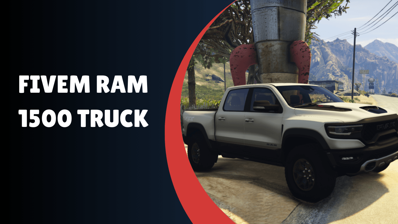 FiveM Ram 1500 Truck