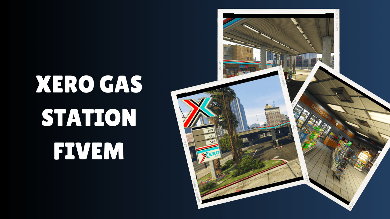Xero Gas Station FiveM