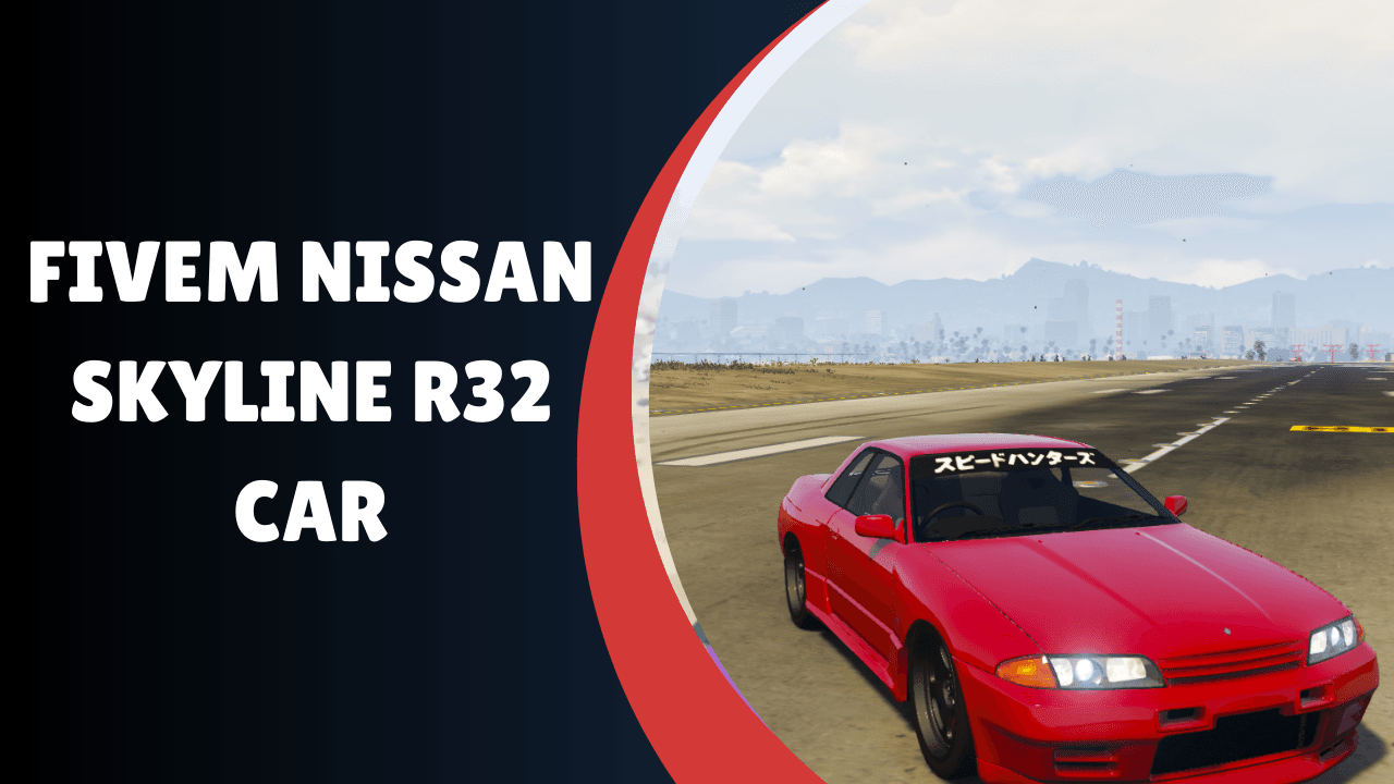 FiveM Nissan Skyline R32 Car