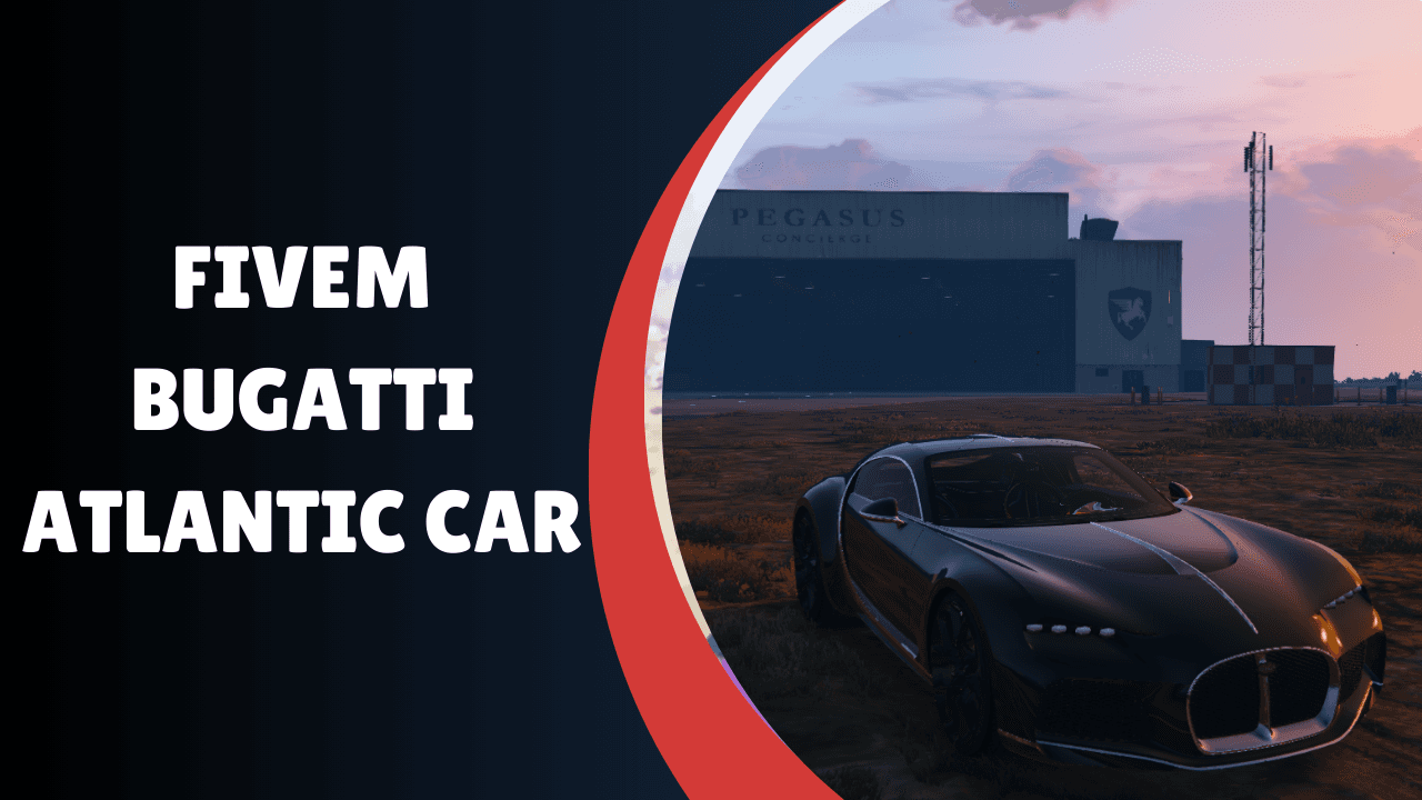FiveM Bugatti Atlantic Car