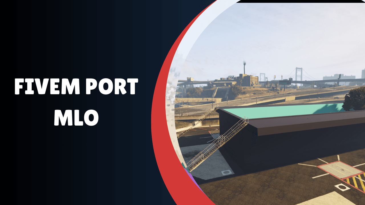 FiveM Port MLO