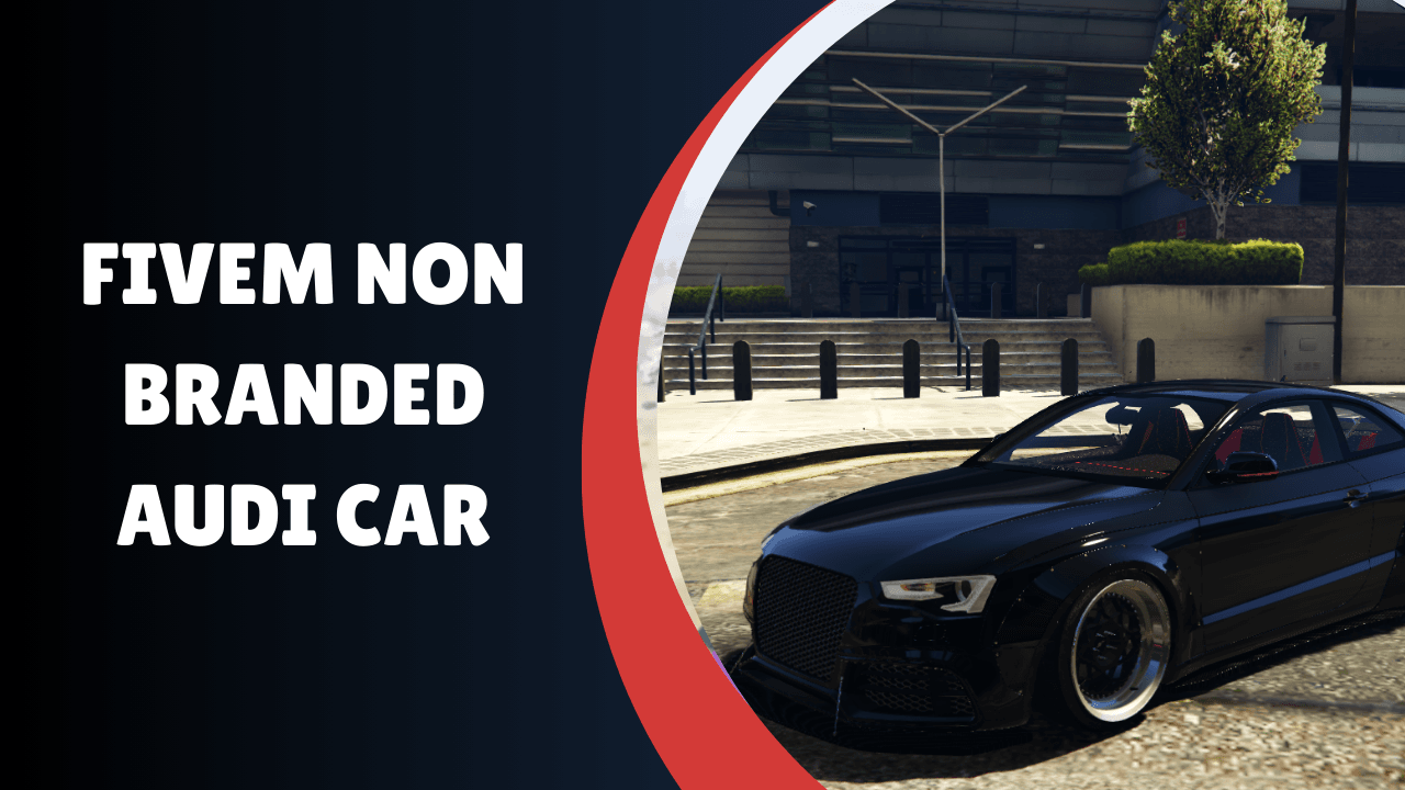 FiveM Non Branded Audi Car