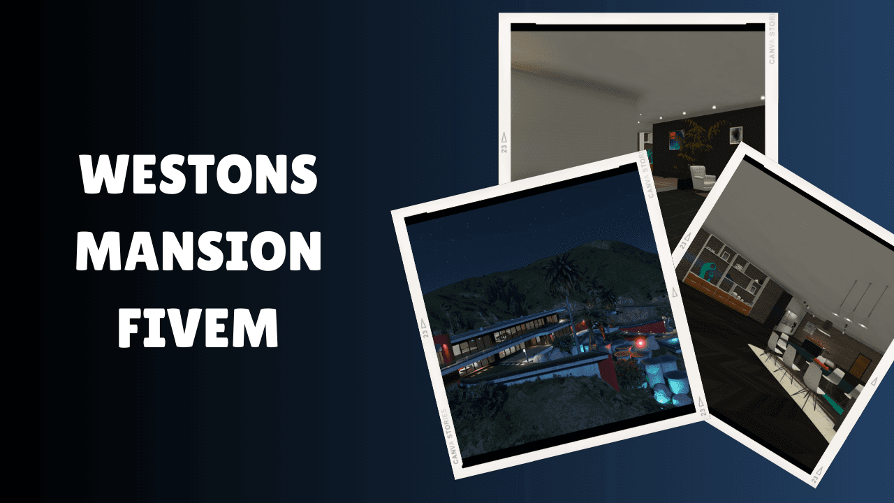 Westons Mansion FiveM