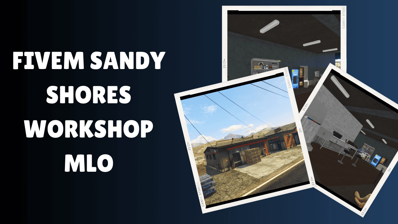 FiveM Sandy Shores Workshop MLO