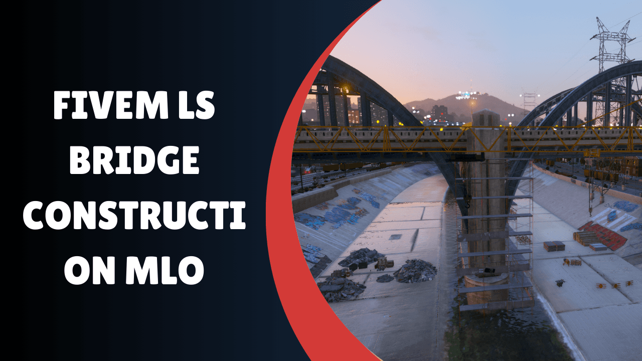 FiveM LS Bridge Construction MLO