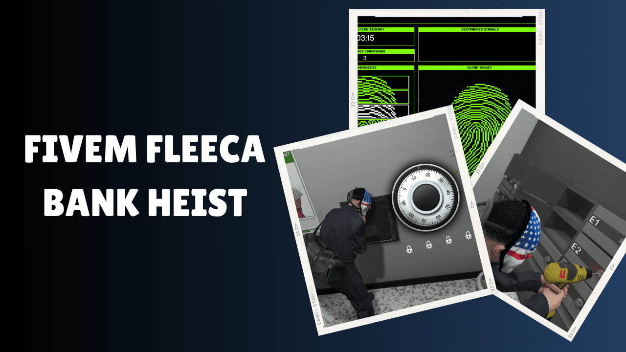 FiveM Fleeca Bank Heist
