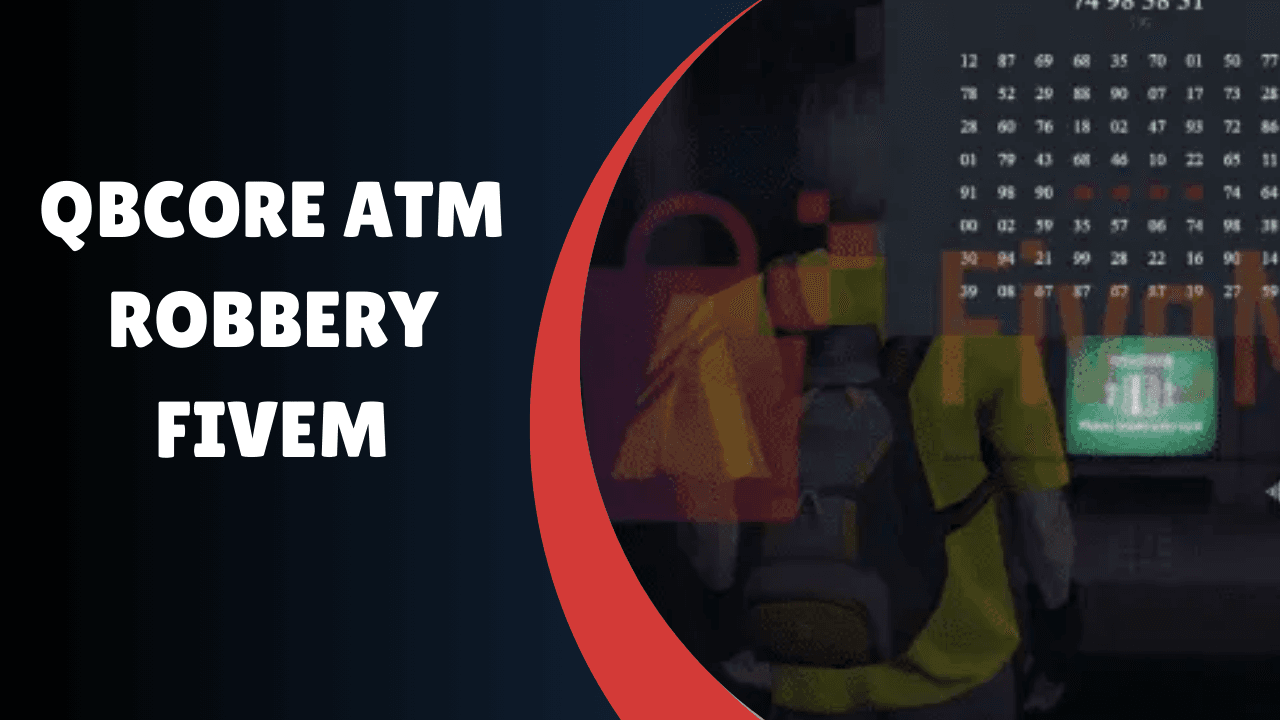 QBcore ATM Robbery FiveM
