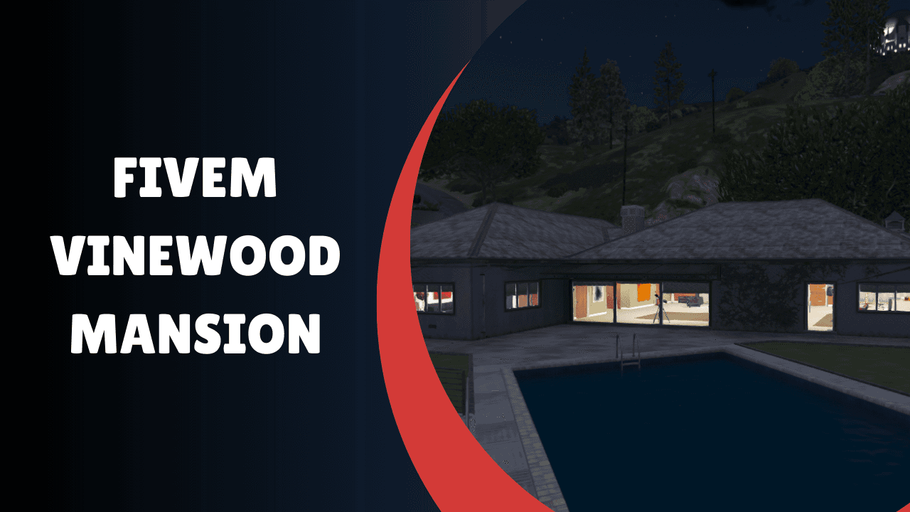 FiveM Vinewood Mansion