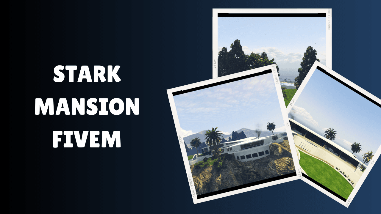 Stark Mansion FiveM