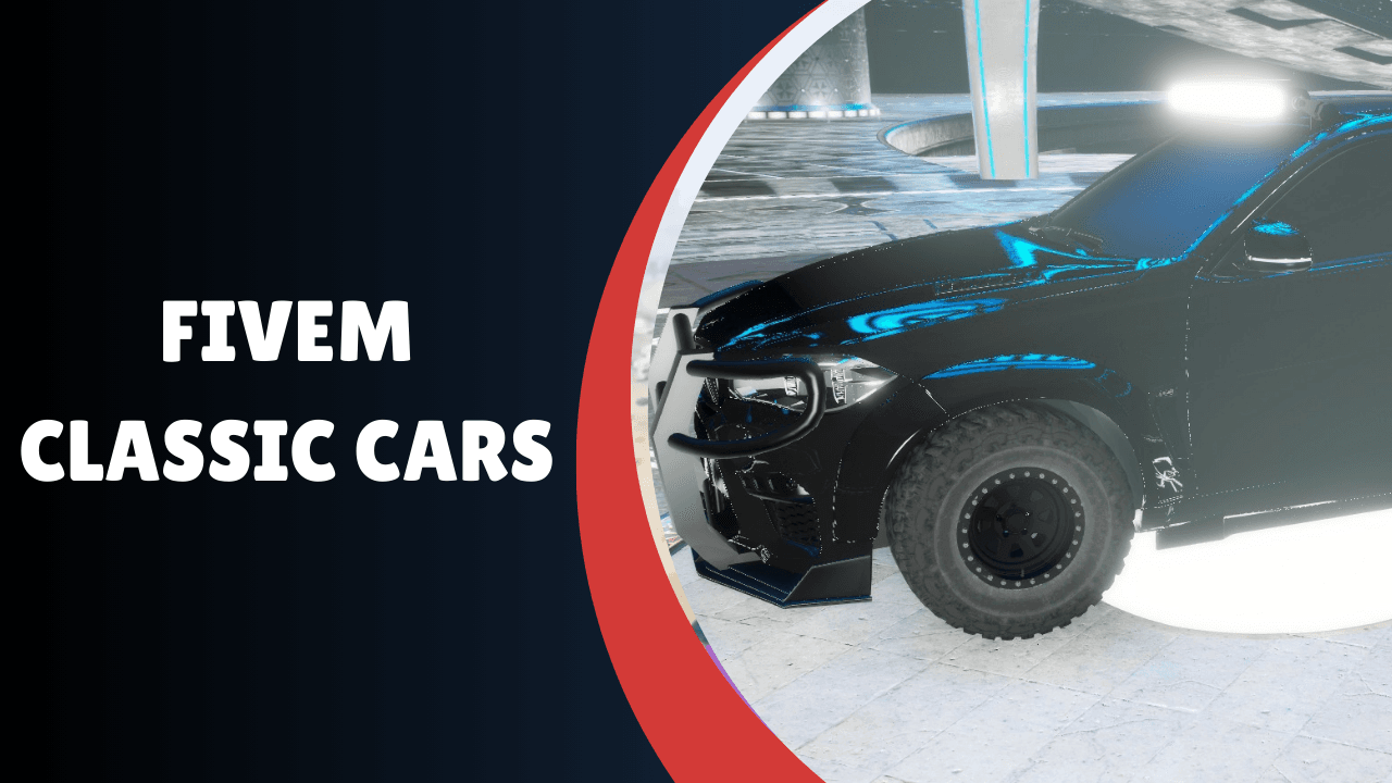 FiveM Classic Cars
