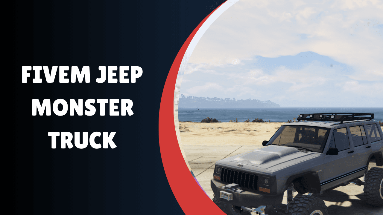 FiveM Jeep Monster Truck