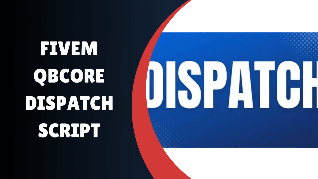 FiveM QBcore Dispatch Script