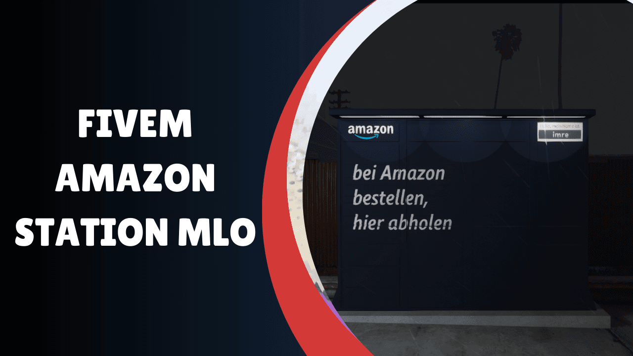 FiveM Amazon Station MLO