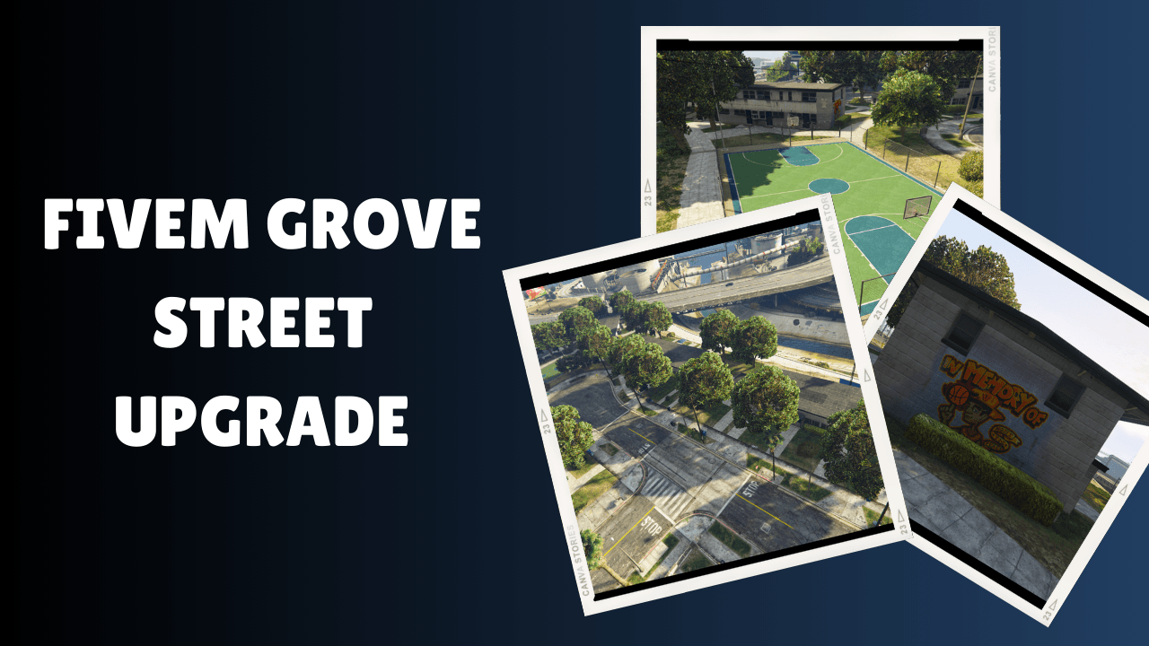 FiveM Grove Street Upgrade