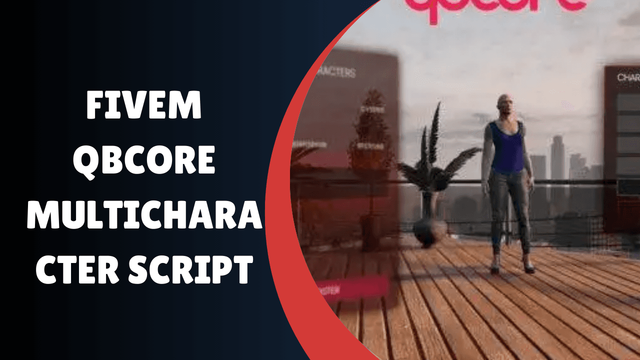 FiveM QBcore Multicharacter Script