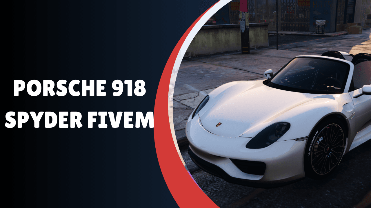 Porsche 918 Spyder FiveM