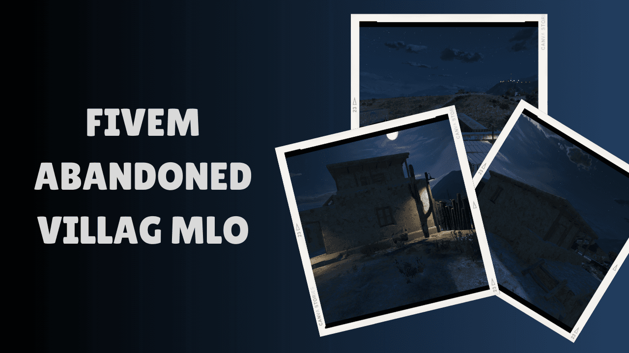 FiveM Abandoned Villag MLO