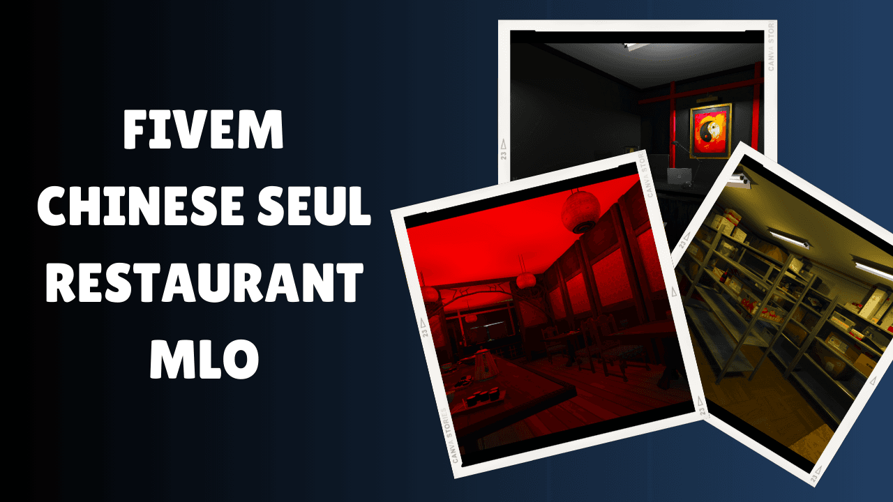 FiveM Chinese Seul Restaurant MLO