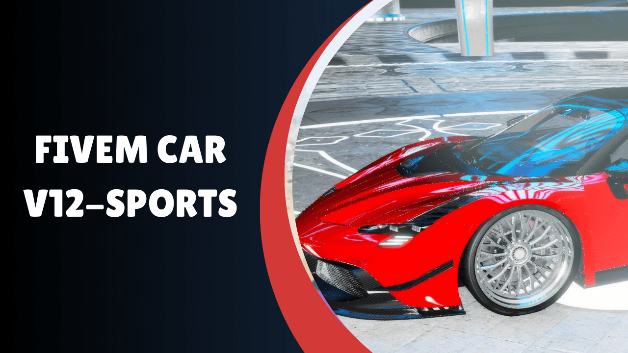 FiveM Car V12-Sports