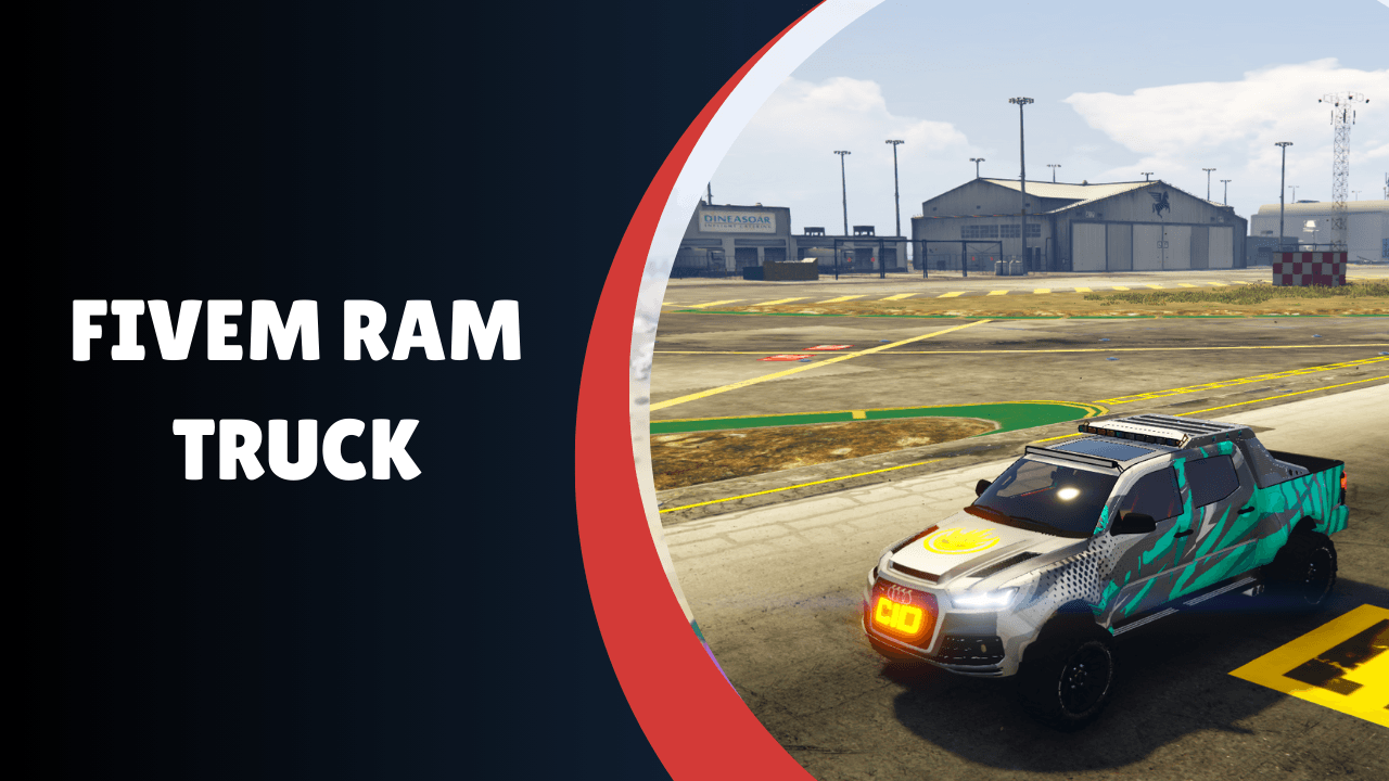 FiveM Ram Truck