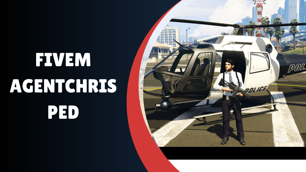 FiveM Agentchris Ped