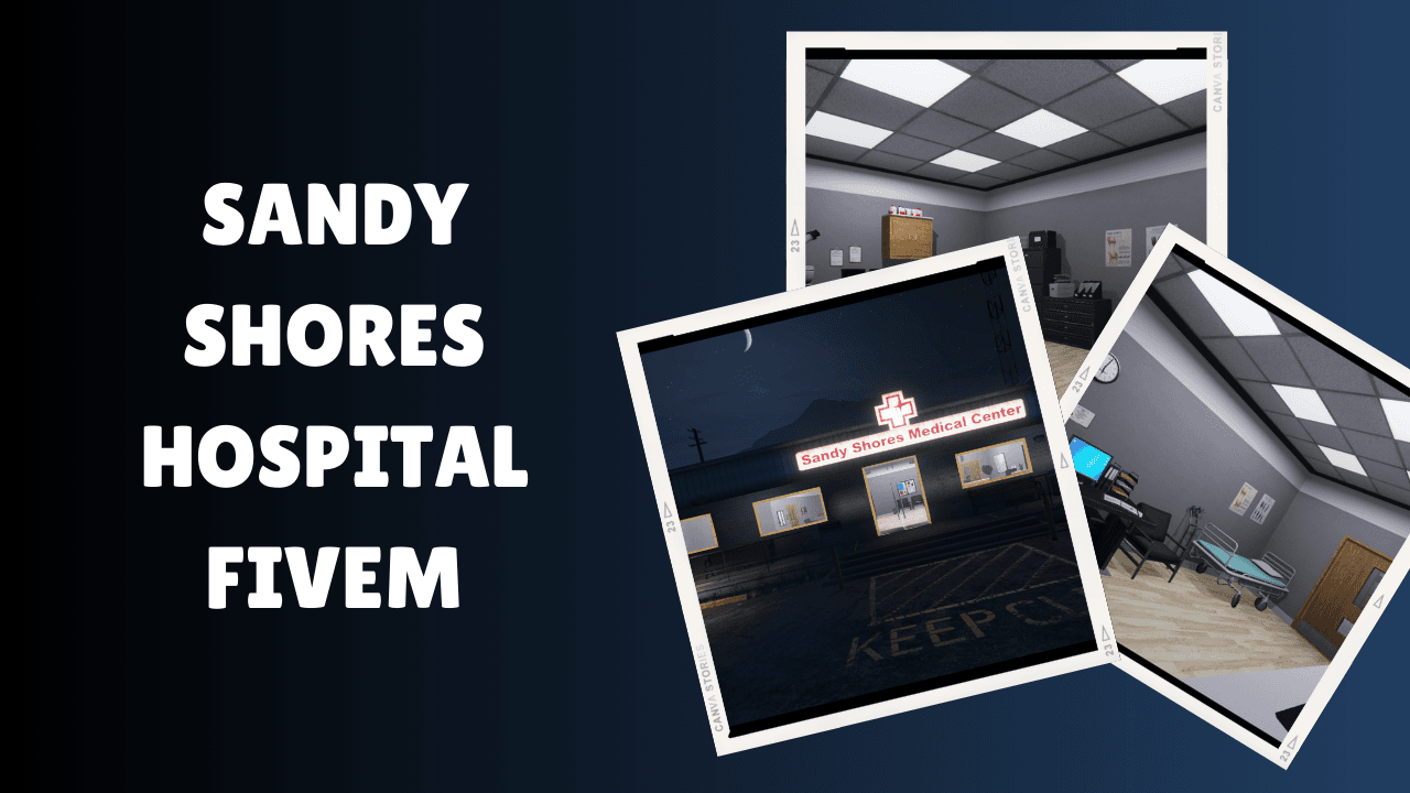 Sandy Shores Hospital FiveM