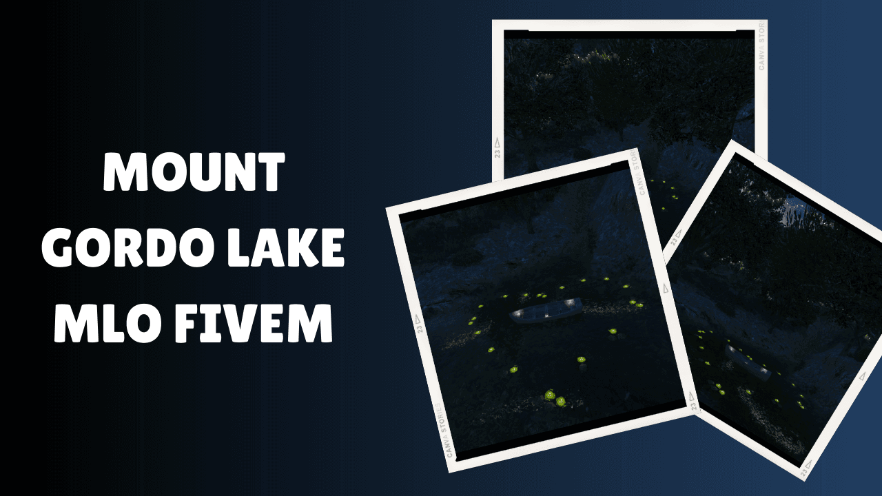 Mount Gordo Lake MLO FiveM