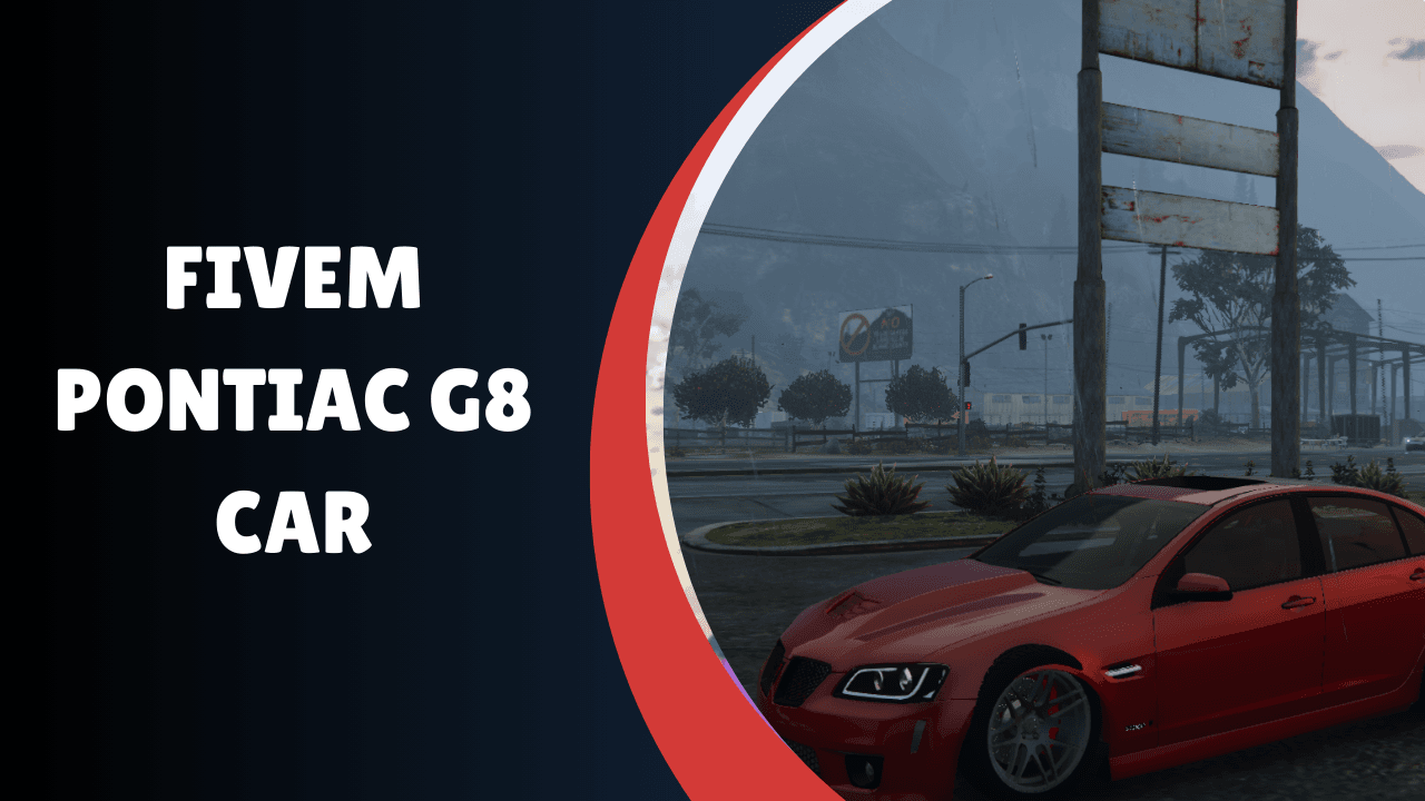 FiveM Pontiac G8 Car