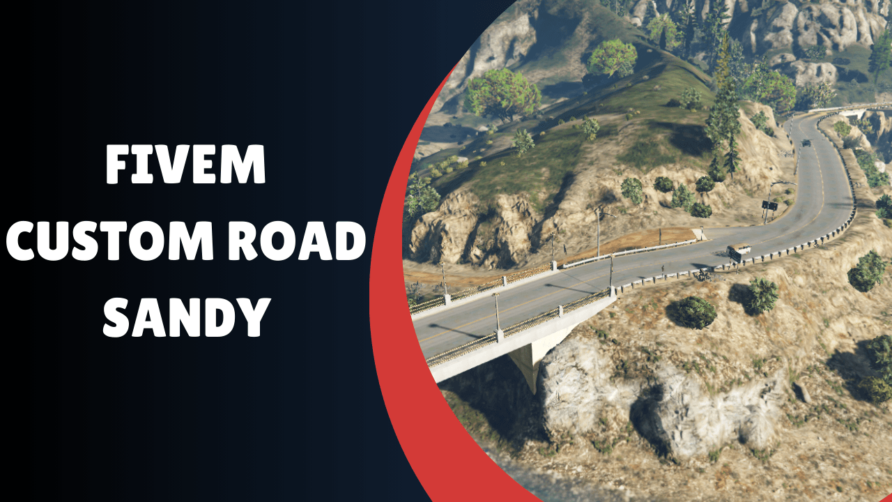 FiveM Custom Road Sandy