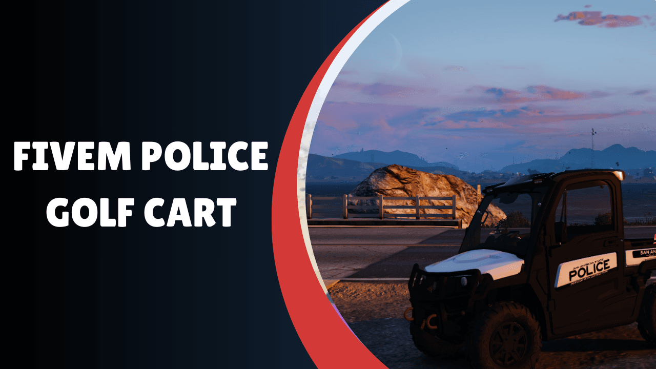 FiveM Police Golf Cart