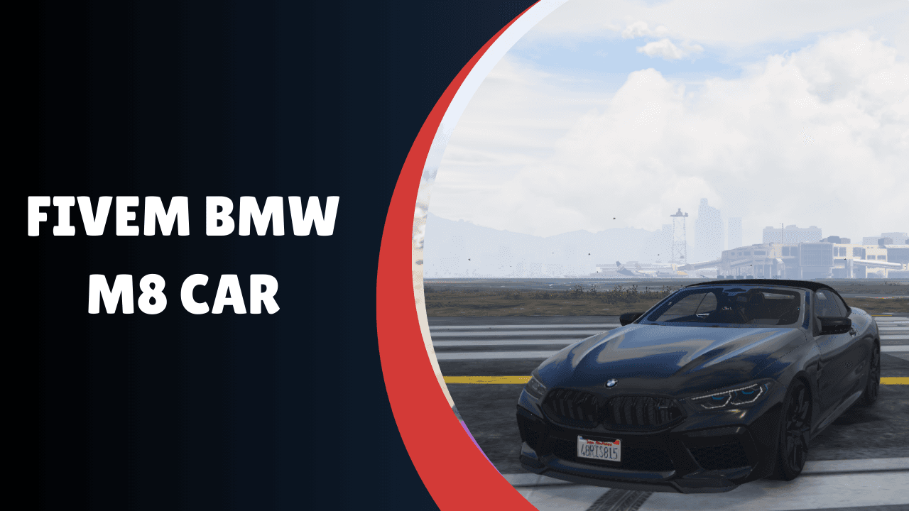 FiveM BMW M8 Car