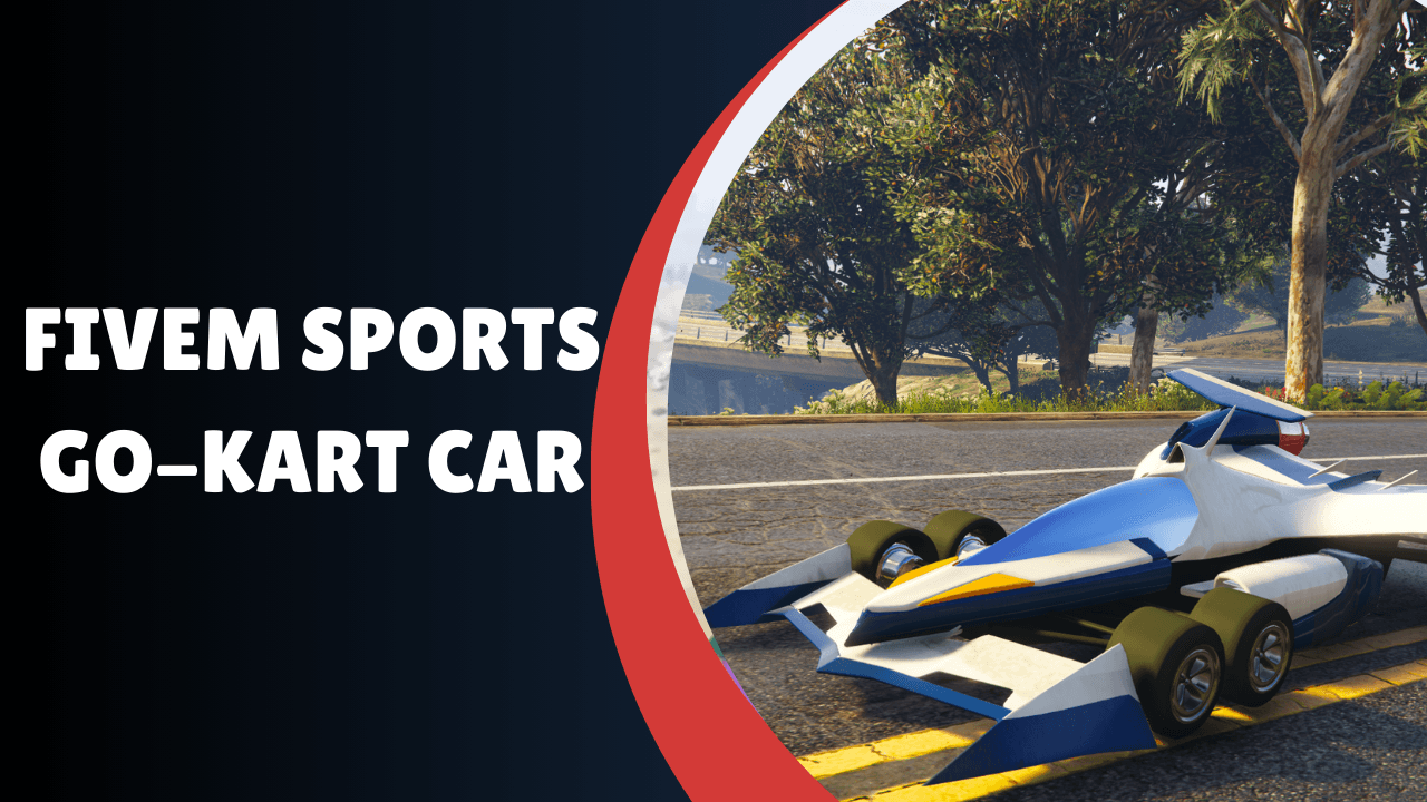 FiveM Sports Go-Kart Car