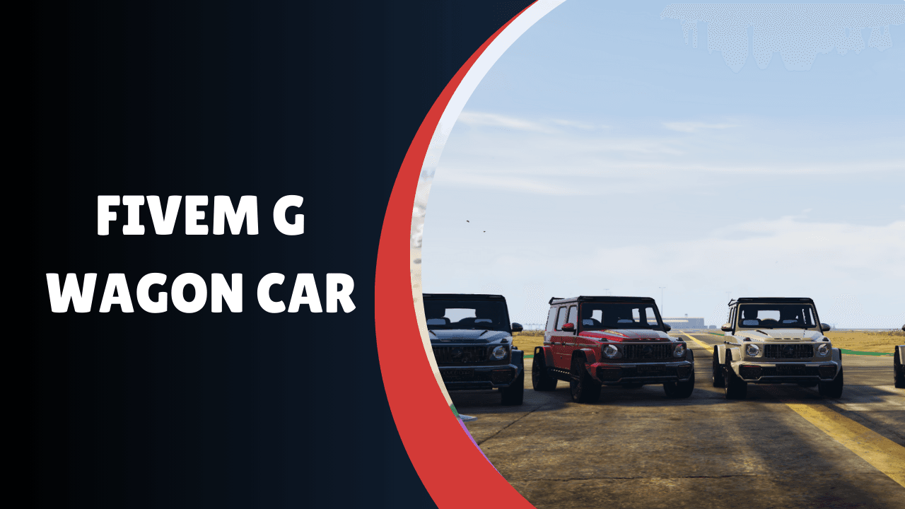 FiveM G Wagon Car