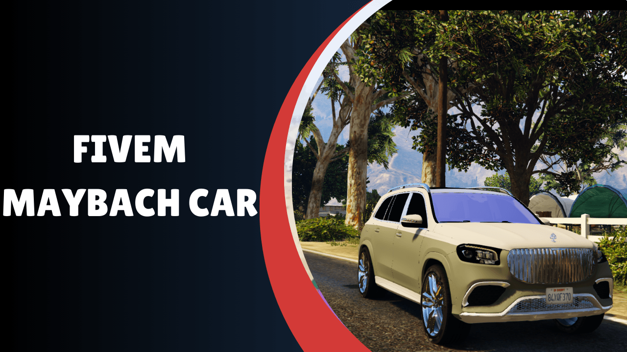 FiveM Maybach Car