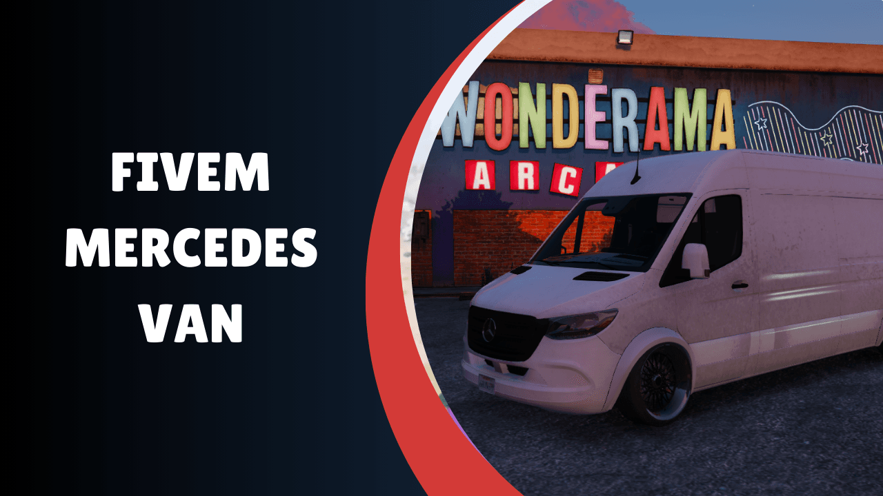 FiveM Mercedes Van