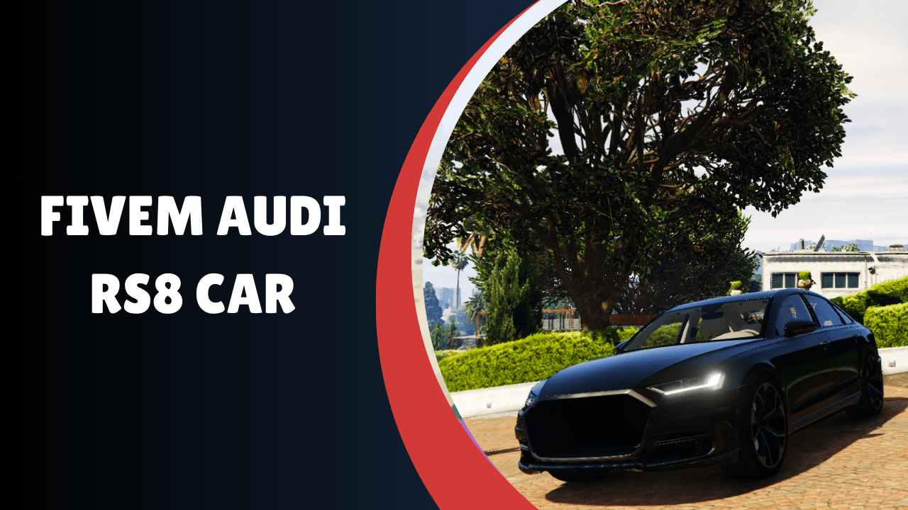 FiveM Audi RS8 Car