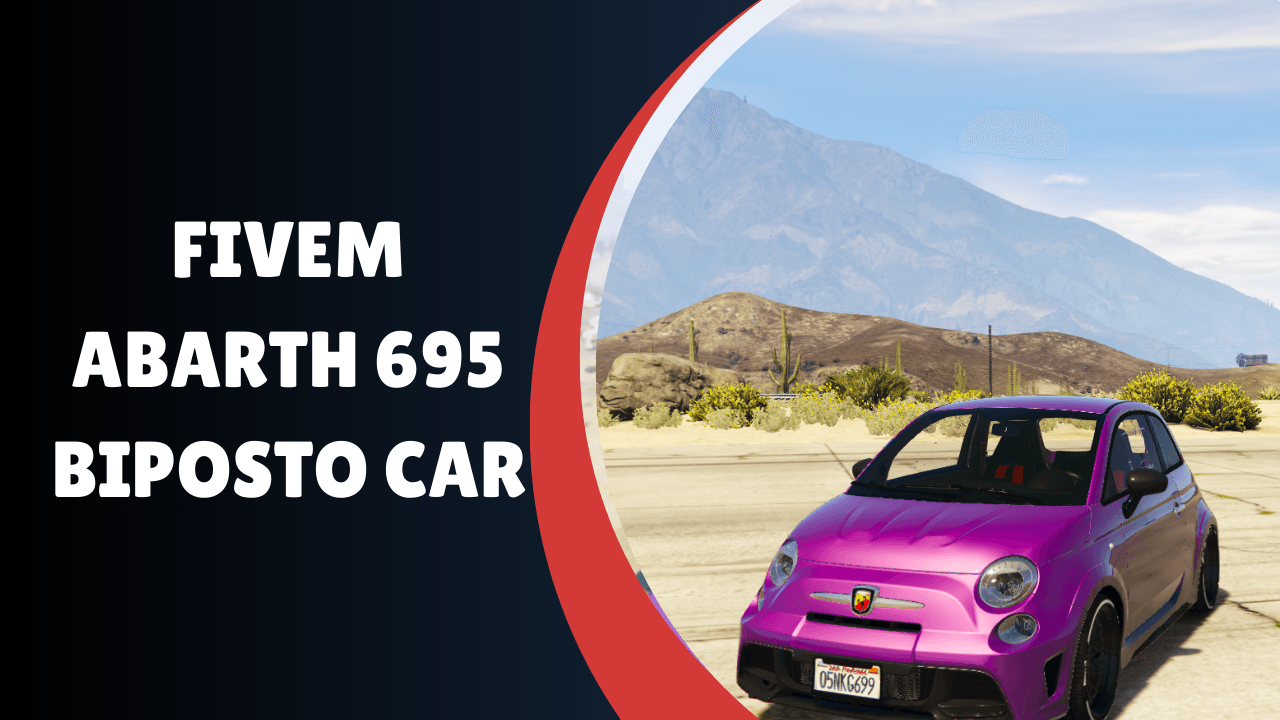 FiveM Abarth 695 Biposto Car