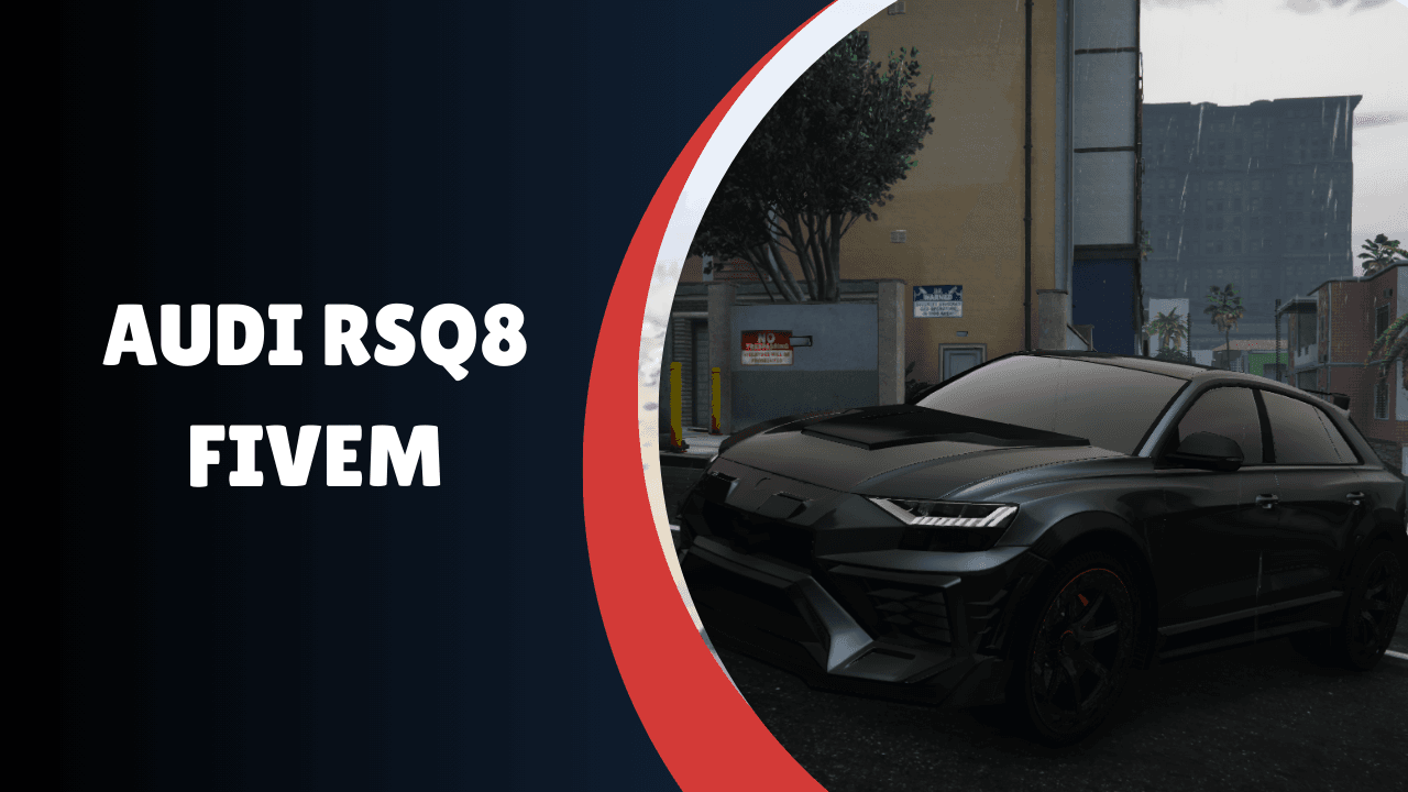 Audi RSQ8 FiveM
